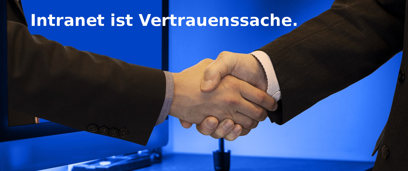 Intranet ist Vertrauenssache